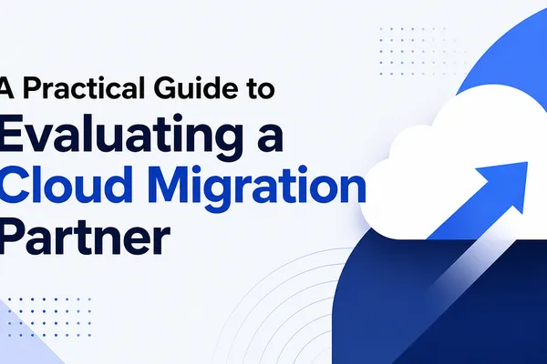 Cloud migration success hinges on partner choice, not just platform