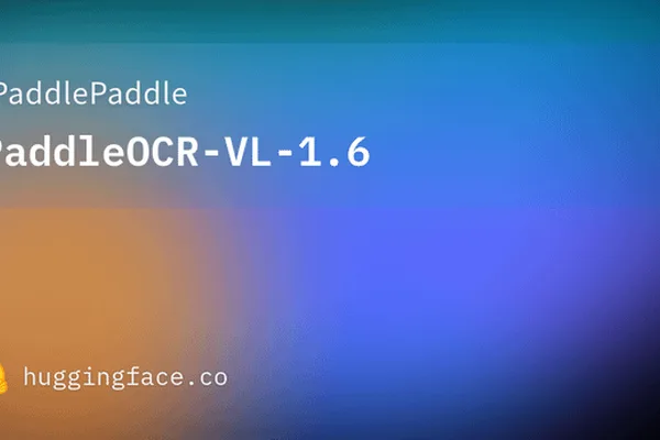 PaddleOCR-VL-1.6 在文档解析领域创下新的SOTA记录