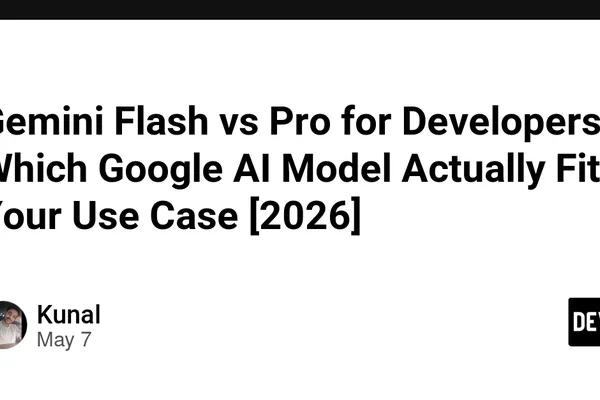 Google Gemini Flash and Pro offer developers distinct AI model choices