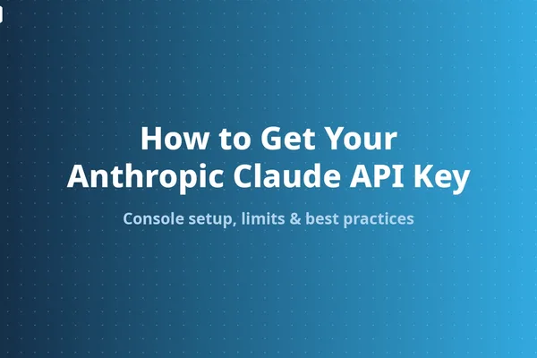 Anthropic指南详细介绍Claude API密钥的安全生成和使用