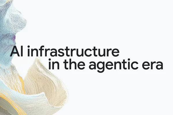 Google survey: 83% of organizations need AI infrastructure overhaul for agents