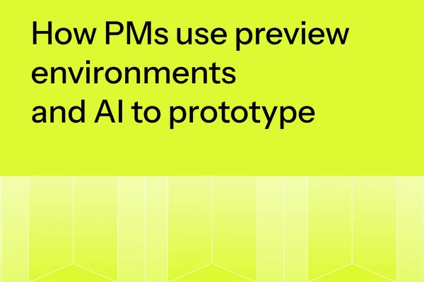 Upsun uses AI and preview environments for rapid product prototyping