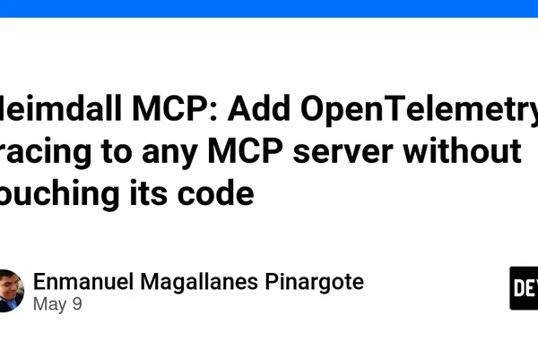 Heimdall MCP adds OpenTelemetry tracing to servers