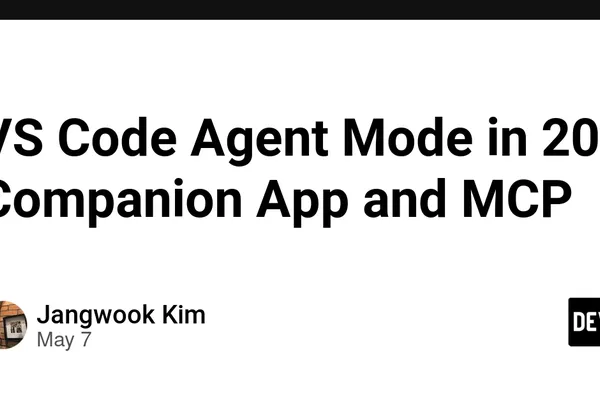 VS Code integrates agent-native development with companion app and MCP