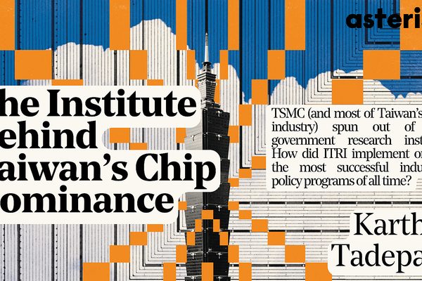 Taiwan's ITRI institute drove chip dominance via successful industrial policy