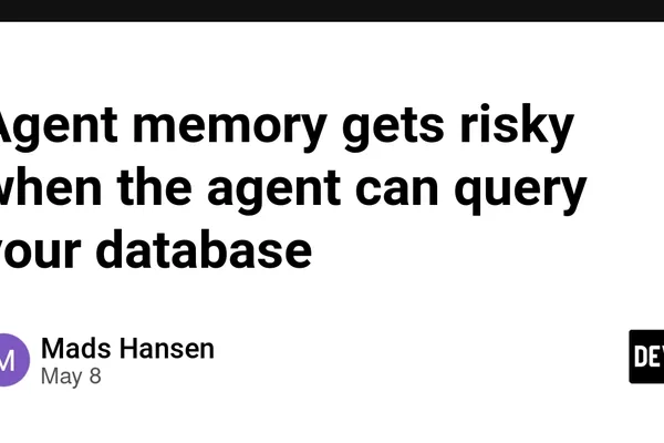 AI agent memory risks database access; context separation is key