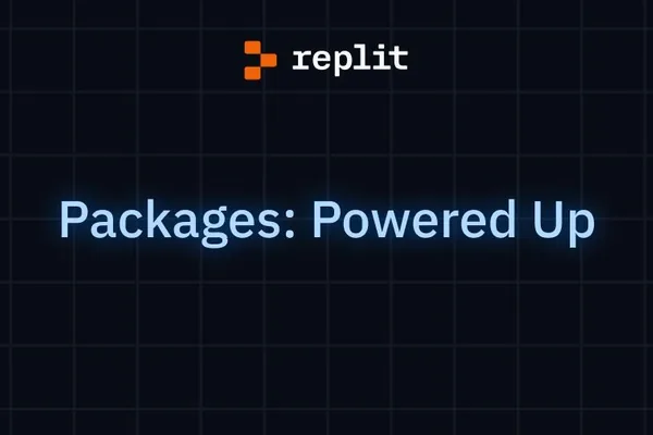 Replit 升级包管理器，安装更快，错误处理更佳