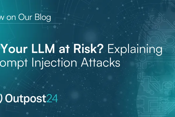 Outpost24 details LLM prompt injection risks and defenses