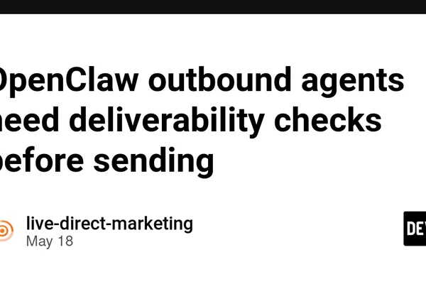 OpenClaw 代理获得出站营销活动的电子邮件送达率检查功能