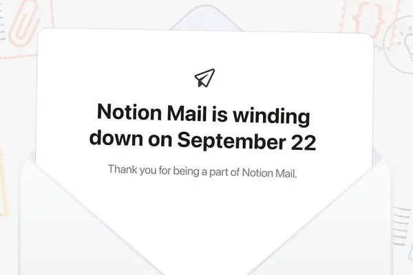 Notion Mail shutting down as company pivots to AI inbox agents