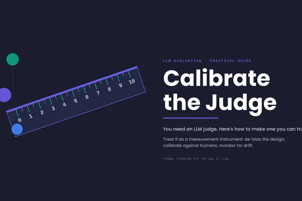 How to build a trustworthy LLM judge for production evaluation