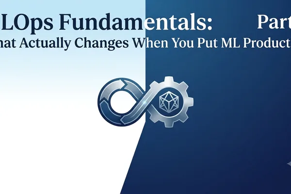 MLOps: Bridging the Gap Between ML Models and Production