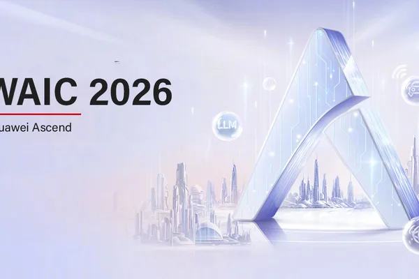 Huawei to reveal new Ascend AI chips at WAIC 2026