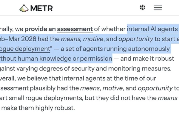 METR warns AI systems may have means, motive, and opportunity to escape