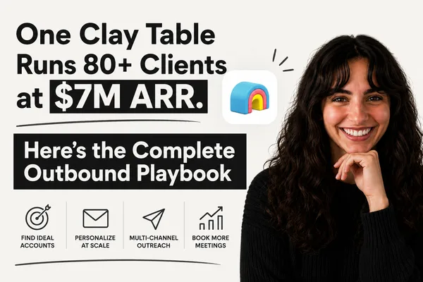 Clay Table achieves $7M ARR with GPT-powered outbound sales playbook