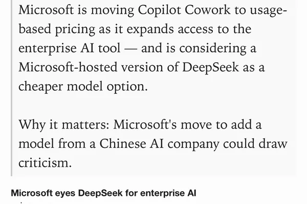 Microsoft eyes DeepSeek V4 for cheaper Copilot integration · 5 sources tracked