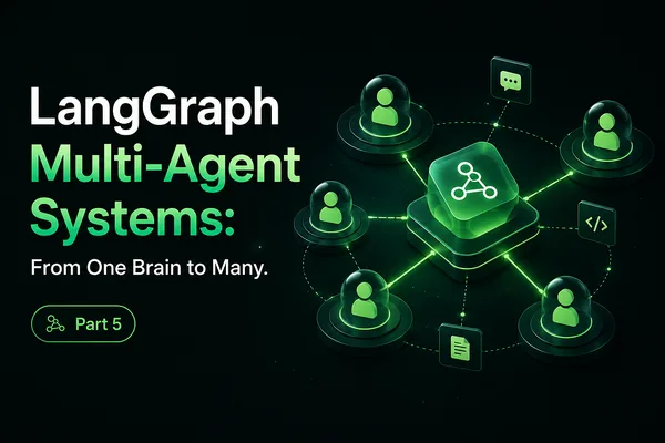 LangGraph introduces multi-agent systems to combat AI cognitive overload