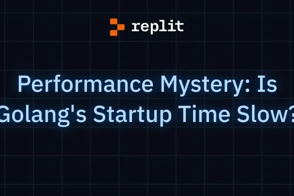 Replit 发现 Go 程序加载而非代码导致启动缓慢
