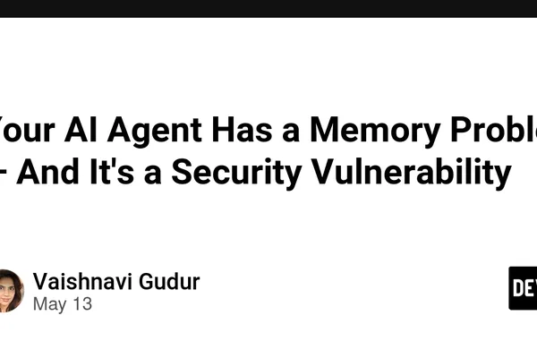 New AI Agent Memory Poisoning Vulnerability Addressed by OWASP Guard