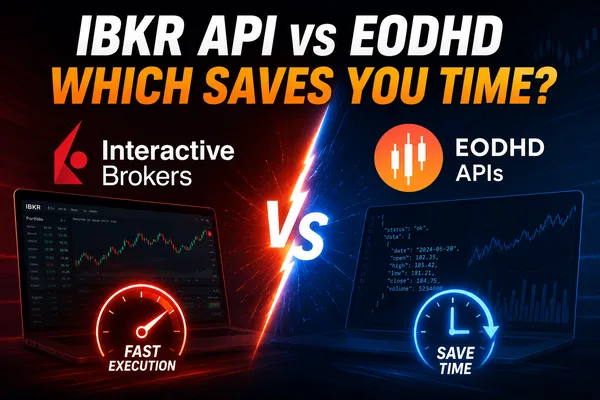 Interactive Brokers API vs. EODHD: Choosing the best for financial tools