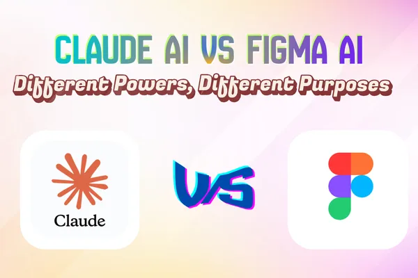 Claude AI vs Figma AI: Choosing the Right Tool for UI/UX Designers