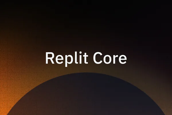 Replit 发布 Core 会员服务，集成 GPT-4 AI 及增强版云工作空间