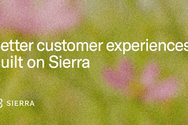 Sierra raises $950M at $15B valuation for AI-driven customer experience transformation