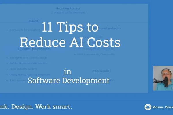 Mozaicworks offers 11 tips to cut AI costs in software development