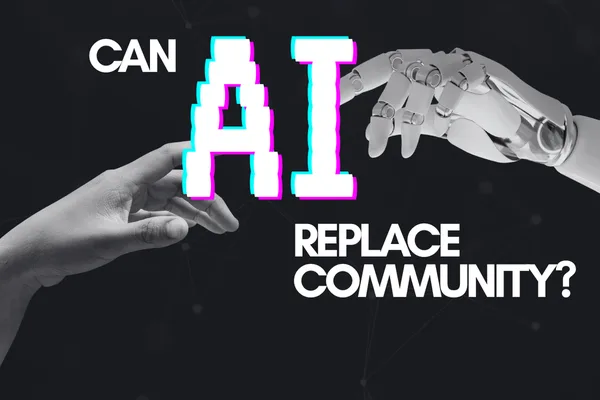 AI's role in community connection sparks debate, with many favoring human interaction