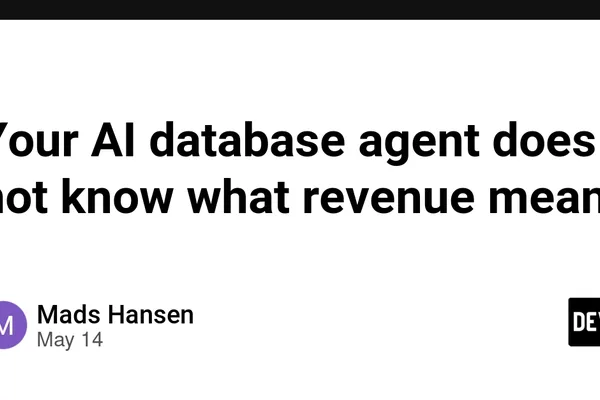 AI database agents need metric context for accurate business reporting