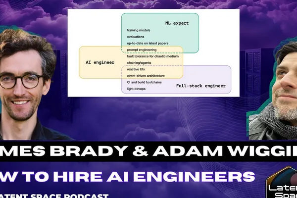 How To Hire AI Engineers — with James Brady & Adam Wiggins of Elicit