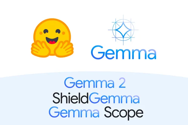 Google releases Gemma 2 2B, ShieldGemma, and Gemma Scope