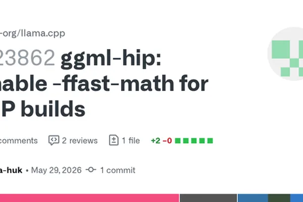 llama.cpp adds -ffast-math flag for HIP builds, boosting performance